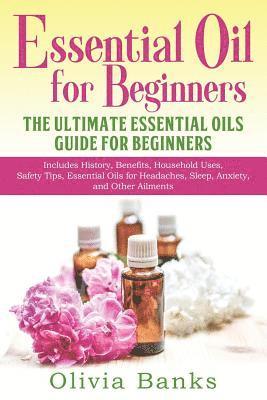 Olivia Banks - Essential Oil for Beginners, Häftad