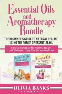 bokomslag Essential Oils and Aromatherapy Bundle