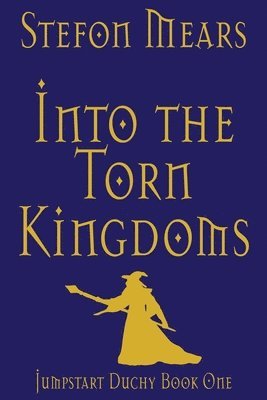 Into the Torn Kingdoms 1