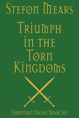 bokomslag Triumph in the Torn Kingdoms