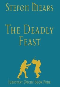 bokomslag The Deadly Feast