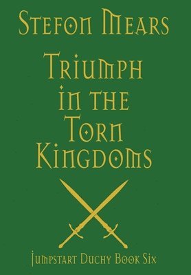 bokomslag Triumph in the Torn Kingdoms