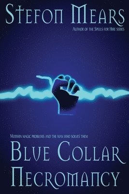bokomslag Blue Collar Necromancy