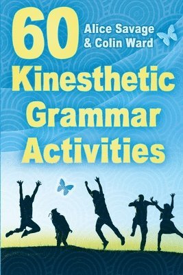 60 Kinesthetic Grammar Activities 1