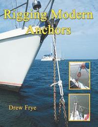 bokomslag Rigging Modern Anchors