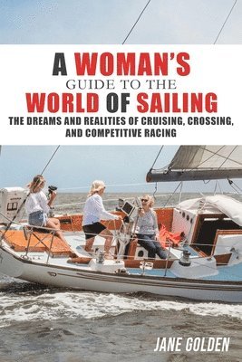Jane Golden - Woman's Guide to the World of Sailing, Häftad