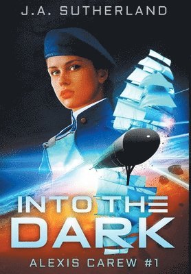J a Sutherland - Into the Dark, Inbunden