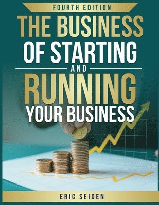 Business of Starting and Running Your Business
