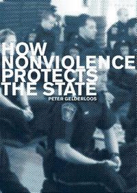 bokomslag How Nonviolence Protects the State