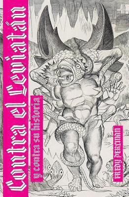 Contra El Leviatán Y Contra Su Historia