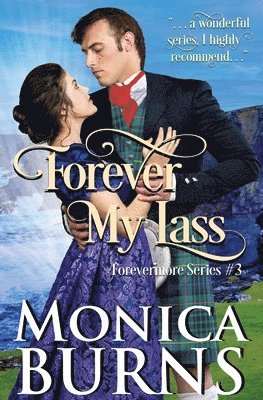 Monica Burns - Forever My Lass, Häftad