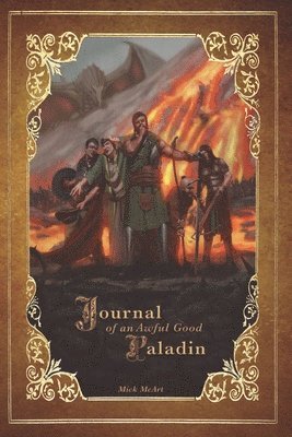 Journal of an Awful Good Paladin: Book 1 1