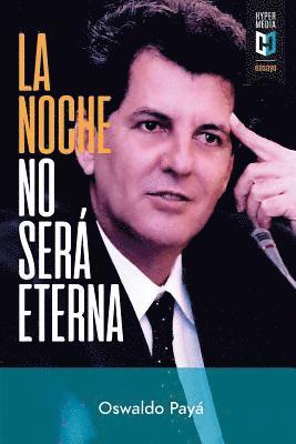 La noche no será eterna: Peligros y esperanzas para Cuba 1