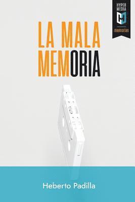 La mala memoria 1