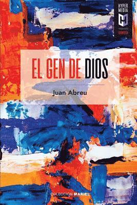 Juan Abreu - El gen de Dios, Häftad
