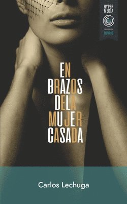 En brazos de la mujer casada 1