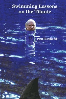 bokomslag Swimming Lessons on the Titanic