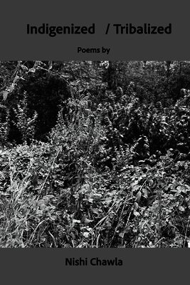 Indigenized / Tribalized