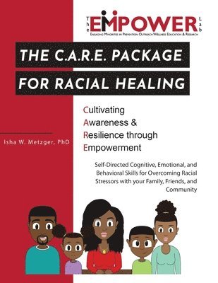 bokomslag C.A.R.E. Package for Racial Healing