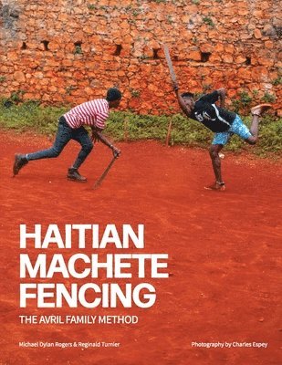 bokomslag Haitian Machete Fencing