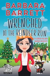 bokomslag Wrenched at the Reindeer Run: A Florida Holiday Murder Mystery