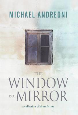 The Window Is a Mirror 1