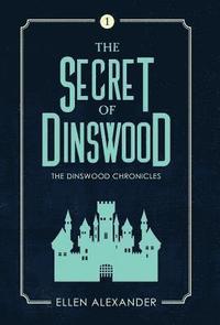 bokomslag The Secret of Dinswood