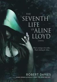 bokomslag The Seventh Life of Aline Lloyd