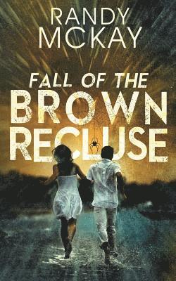 bokomslag Fall of the Brown Recluse