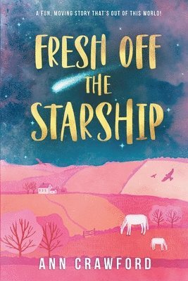 Ann Crawford - Fresh off the Starship, Häftad