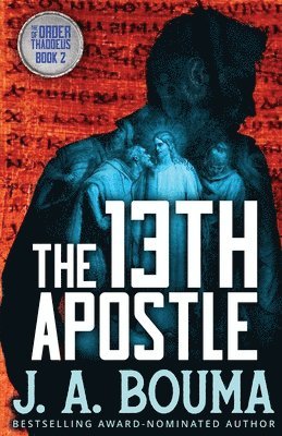 The Thirteenth Apostle 1