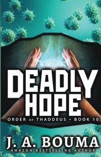 bokomslag Deadly Hope
