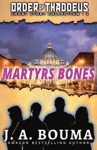 bokomslag Martyrs Bones