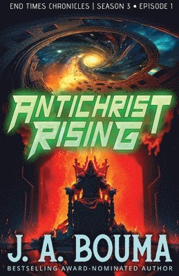 Antichrist Rising (Episode 1 of 4)