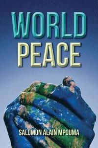 bokomslag World Peace: World Peace Celebration