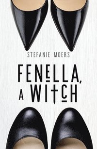 bokomslag Fenella, A Witch