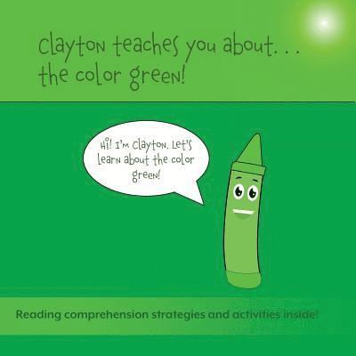 Clayton Teaches You About... The Color Green 1