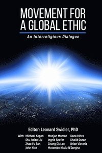bokomslag Movement for a Global Ethic