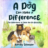 bokomslag A Dog Can Make A Difference