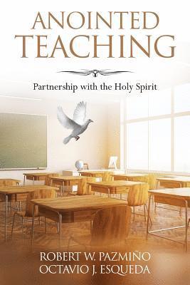 bokomslag Anointed Teaching: Partnership with the Holy Spirit