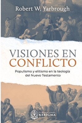Robert W Yarbrough, Robert W. Yarbrough - Visiones en Conflicto, Häftad