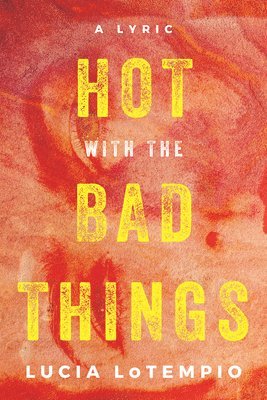 Hot with the Bad Things 1