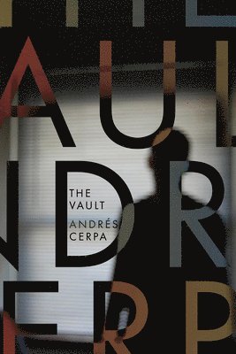 Andrés Cerpa - The Vault, Häftad