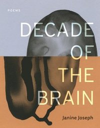 bokomslag Decade of the Brain: Poems