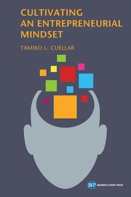 Cultivating an Entrepreneurial Mindset 1