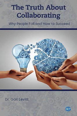 bokomslag Truth About Collaborating