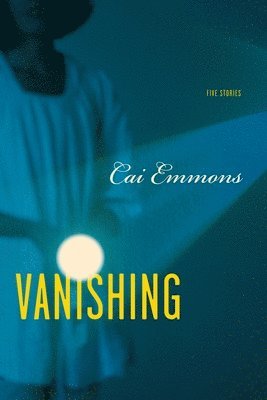Vanishing: Five Stories 1