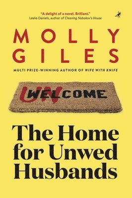 Molly Giles - Home for Unwed Husbands, Häftad