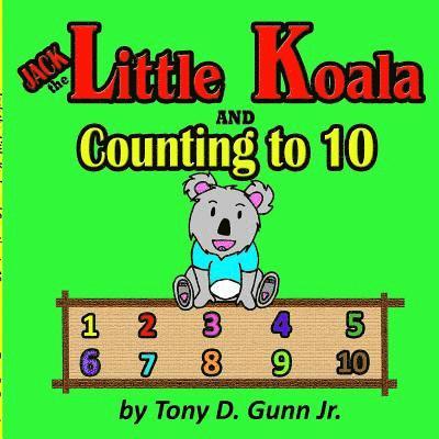 Jack the Little Koala and Counting to 10 1