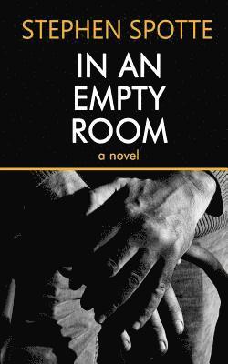 In An Empty Room
